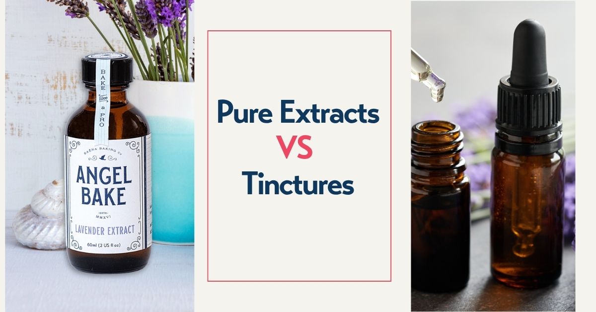 Angel Bake Hero Pure Extracts vs Tinctures Comparison of pure extracts vs tinctures